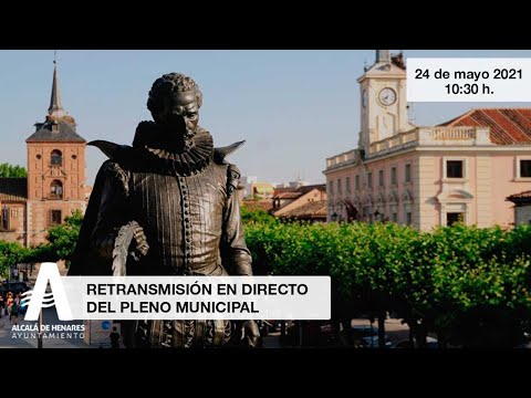 Pleno Extraordinario del Ayuntamiento de Alcalá de Henares 24-5-2021