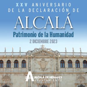 Toque general de campanas, un espectáculo de teatro aéreo y otro de drones cerrarán el 25 aniversario de Alcalá como Ciudad Patrimonio de la Humanidad