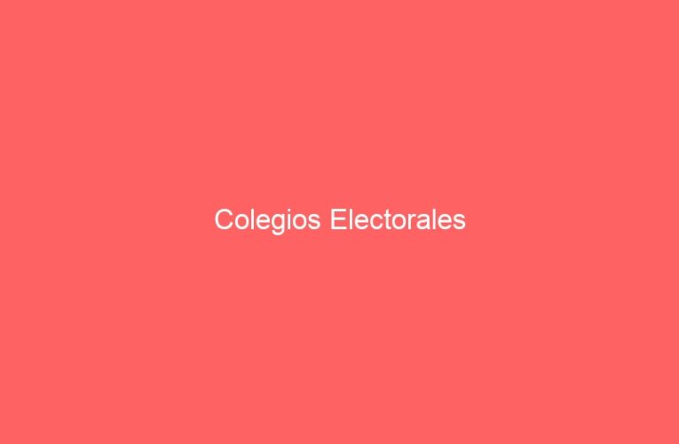 Colegios Electorales