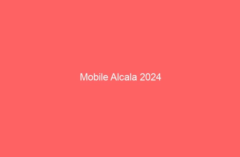 Mobile Alcala 2024