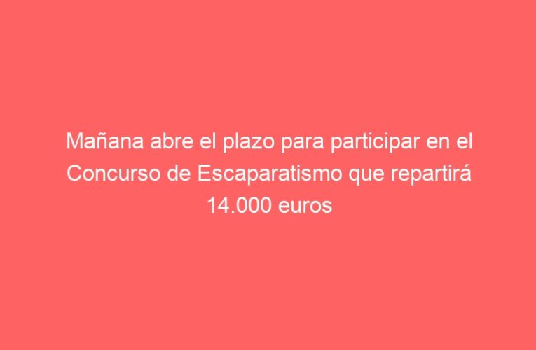 Mañana abre el plazo para participar en el Concurso de Escaparatismo que repartirá 14.000 euros en premios