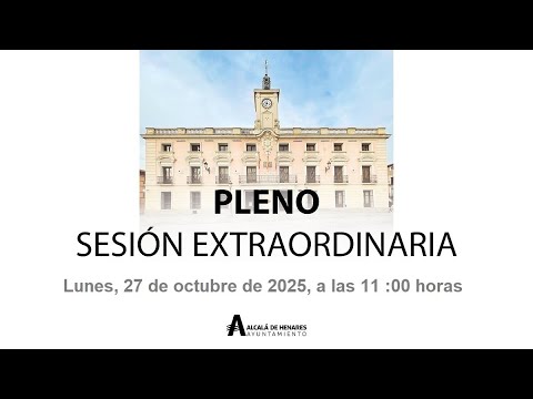 PLENOSESIÓN (nº 16/2025) EXTRAORDINARIA Lunes 27 de septiembre de 2025, a las 11:00 horas