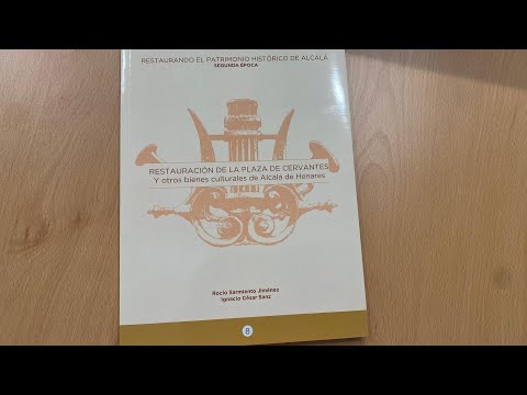 PRESENTACIÓN LIBRO RESTAURACIÓN DE LA PLAZA DE CERVANTES Y OTROS BIENES CULTURALES