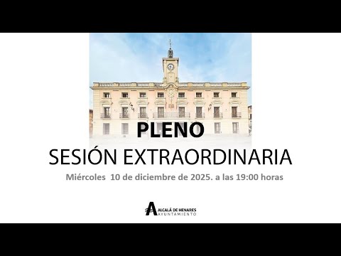 PLENOSESIÓN (nº 18/2025) EXTRAORDINARIA Miercoles 10 de diciembre de 2025, a las 19:00 horas